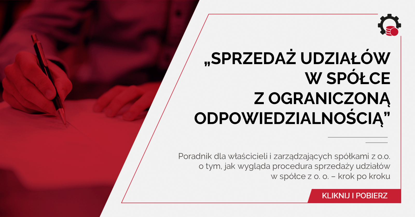 Poradnik Sprzedaż udziałów w spółce z o.o.